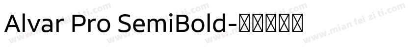 Alvar Pro SemiBold字体转换